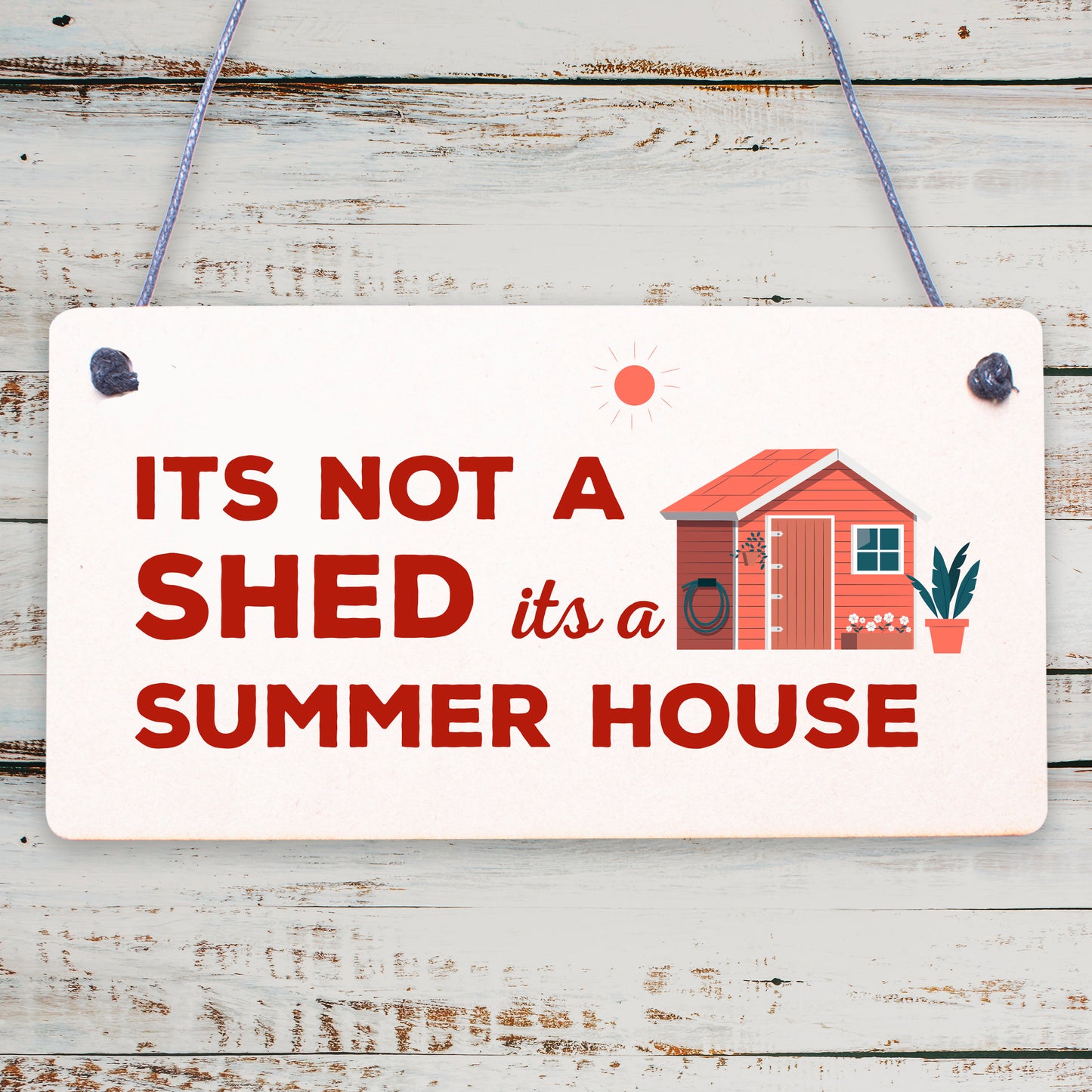 Funny Shed Sign It's Not A Shed, It's A Summer House Novelty Garden Shed Plaque