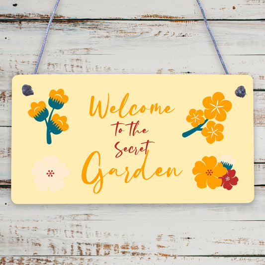 Welcome To The Secret Garden Hanging Plaque Garden Shed SummerHouse Sign Gifts