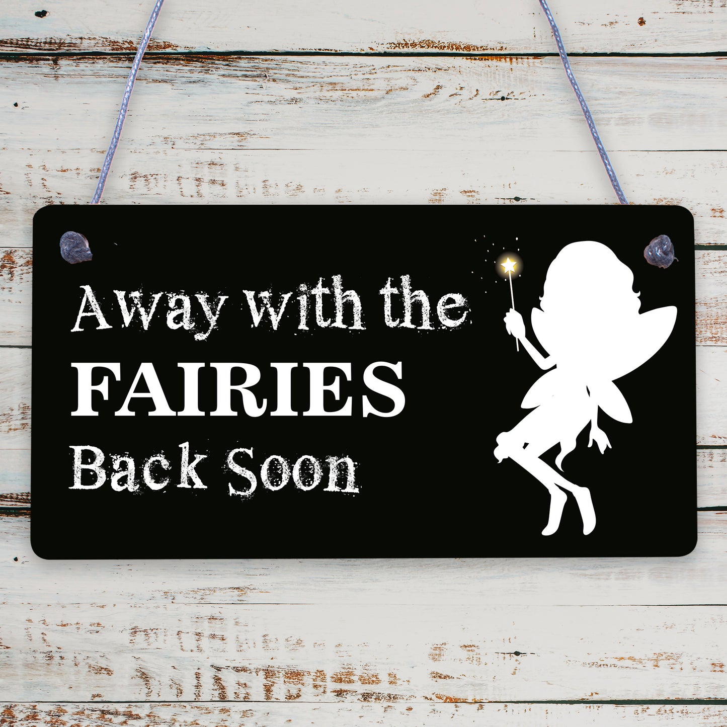 Away With The Fairies Novelty Hanging Chic Plaque Novelty Fairy Garden Sign