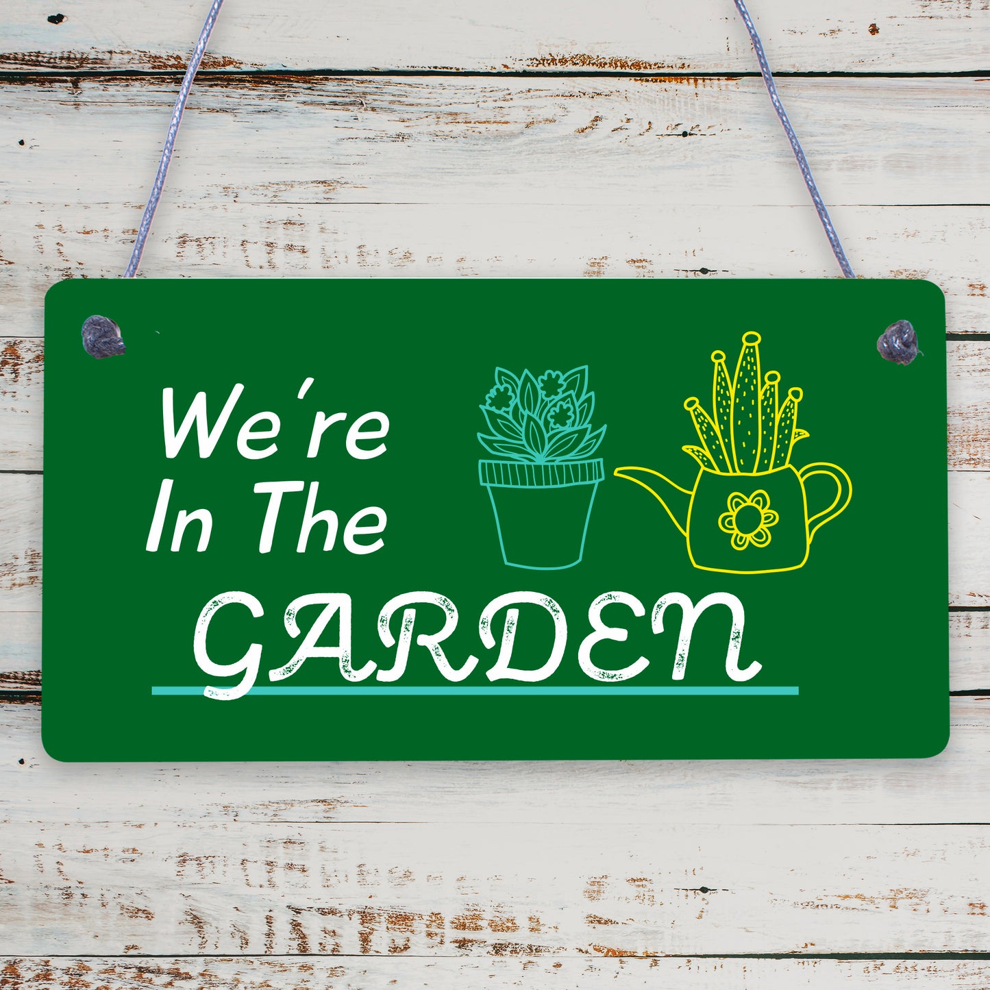 We're In The Garden Novelty Plaque Summer House Sign Garden Shed Friendship Gift