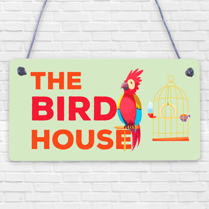 The Bird House Sign Garden Shed Summerhouse Sign Home Gift For Mum Nan