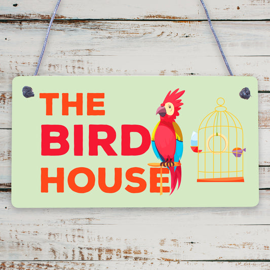 The Bird House Sign Garden Shed Summerhouse Sign Home Gift For Mum Nan