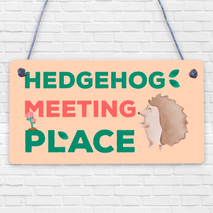 Funny Garden Sign Hedgehog Plaque MEETING PLACE Home Decor Outdoor Sign