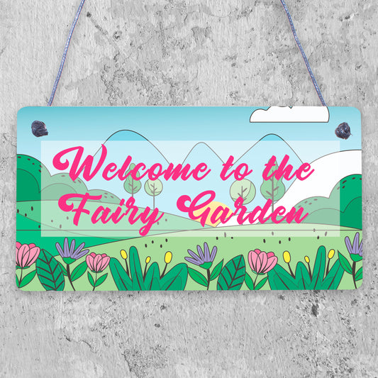 Welcome To The Fairy Garden Hanging Plaque Garden Shed SummerHouse Sign Gifts