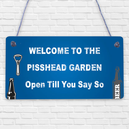 Funny Pisshead Garden Sign Welcome Plaque Home Bar Sign Alcohol Gift Beer Gin