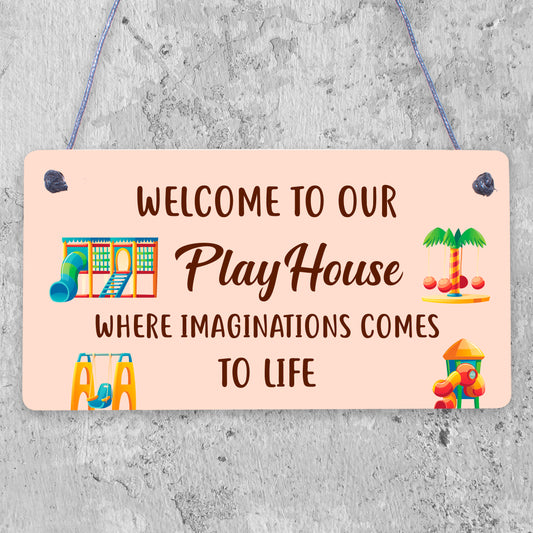 Welcome To Our Playhouse Sign Garden PLAYROOM Plaque Daughter Son Gift