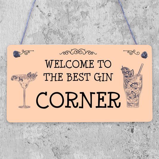 Best Gin Corner Sign Shabby Chic Home Bar Garden Shed Sign Alcohol Gin Gift