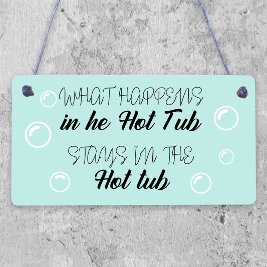 Funny Hot Tub Hanging Sign For Garden Novelty Hot Tub Gifts Home Decor Signs