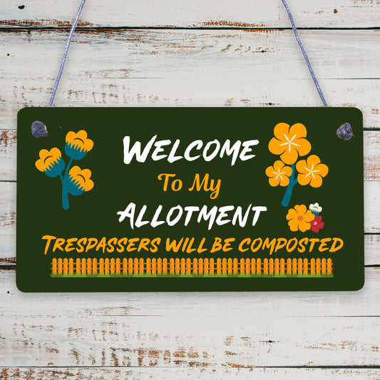 Welcome To My Allotment Garden Sign Outdoor Plaque Gift Dad Grandad Grandma