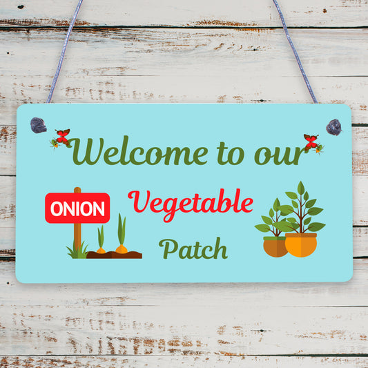 Vegetable Veggie Patch Welcome Garden Signs Allotment Garden Shed Plaques