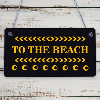 To The Beach Arrow Nautical Seaside Marine Theme Hanging Plaque Sand Gift Sign