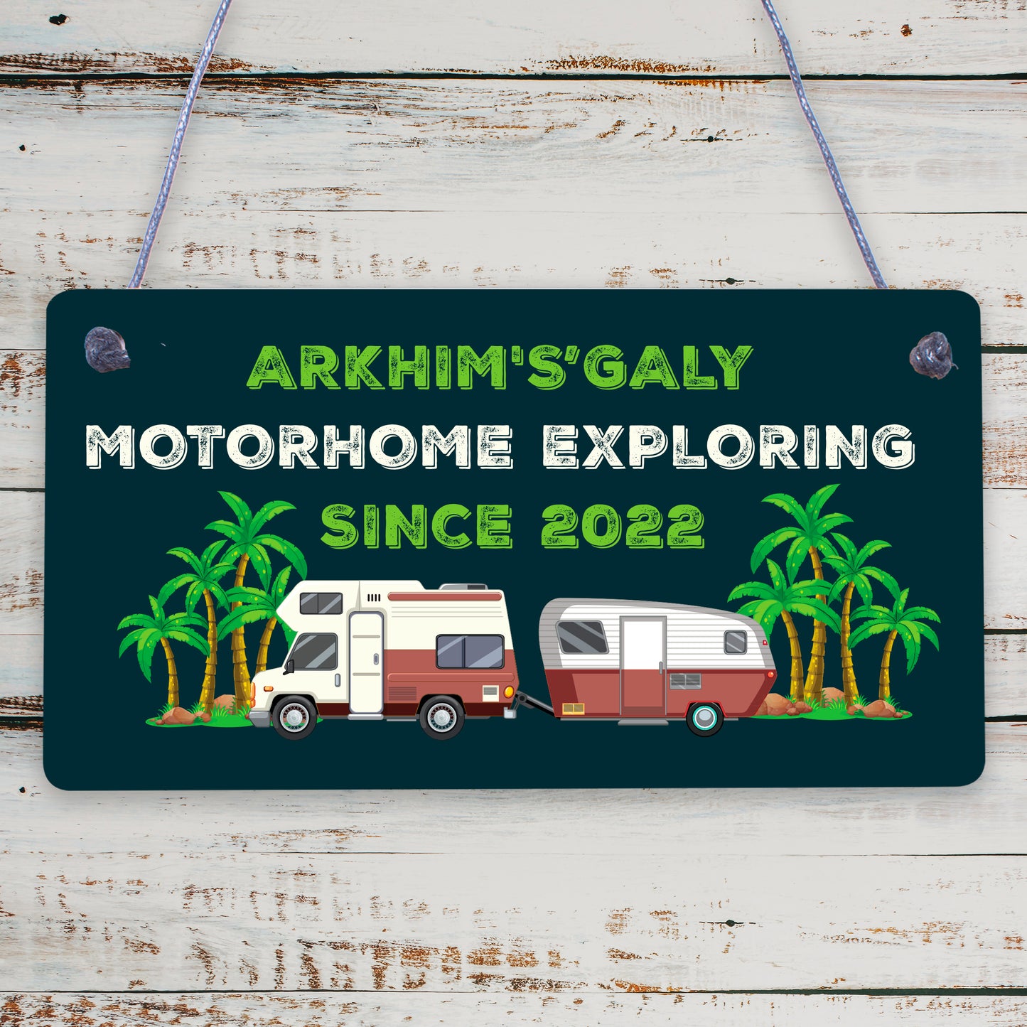 Personalised Motorhome Sign Novelty Caravan Campervan Decor Sign Home Gifts