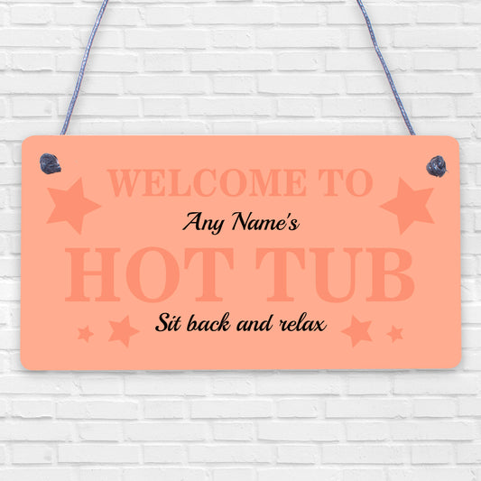 Shabby Chic HOT TUB Sign Personalised Garden Shed Summerhouse Sign Gift